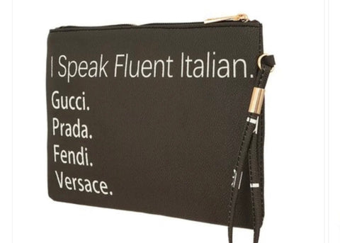 I Speak Fluent Italian Wristlet Clutch Bag (Black)