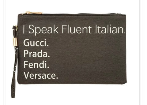 I Speak Fluent Italian Wristlet Clutch Bag (Black)